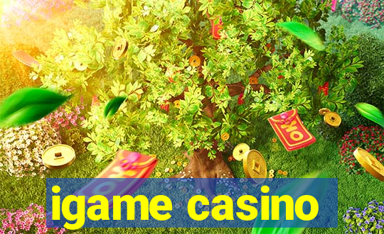 igame casino